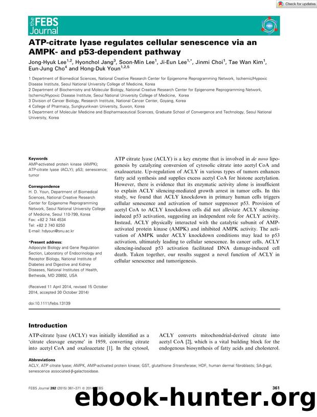 ATPâcitrate lyase regulates cellular senescence via an AMPKâ and p53âdependent pathway by Unknown