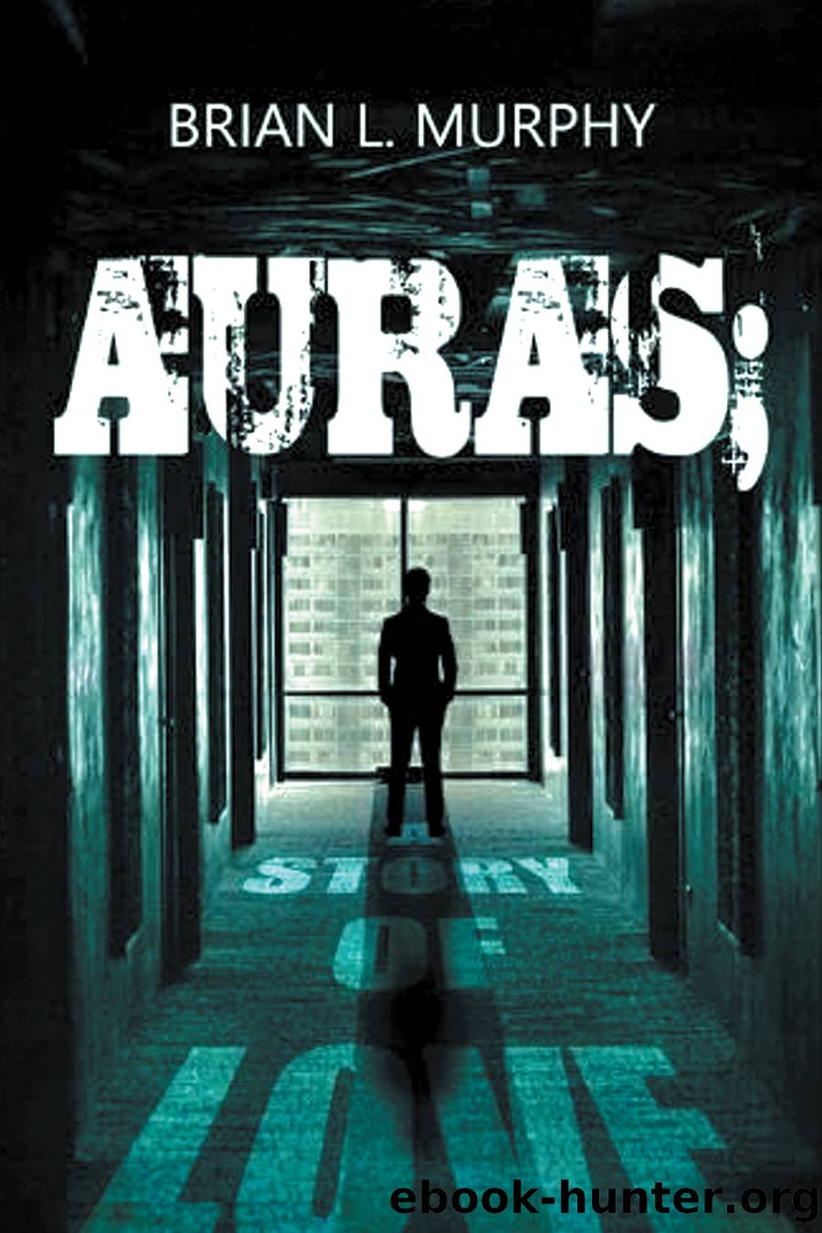 AURAS by Brian L Murphy