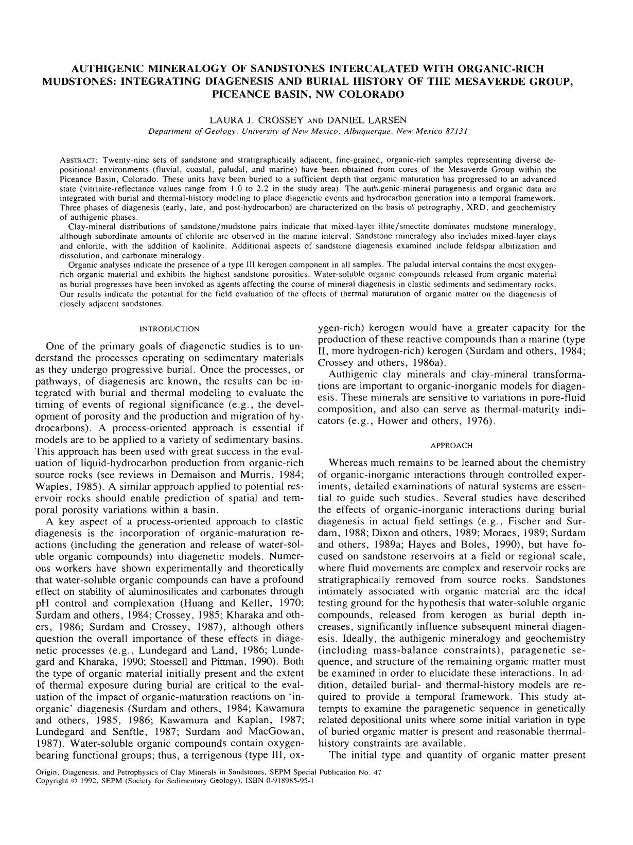 AUTHIGENIC MINERALOGY OF SANDSTONES INTERCALATED WITH ORGANiC RICH MUDSTONES INTEGRATING DIAGENESIS AND BURIAL HISTORY OF THE MESAVERDE GROUP PICEANCE BASIN NW COLORADO by Laura J Crossey and Daniel Larsen
