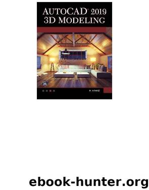 AUTOCAD 2019 3D Modeling by Munir M. Hamad