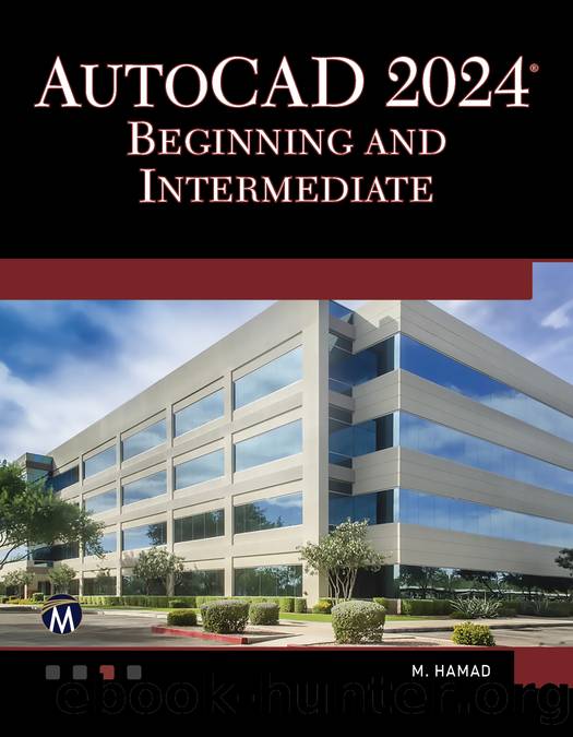 AUTOCADÂ® 2024 Beginning and Intermediate by Munir M. Hamad