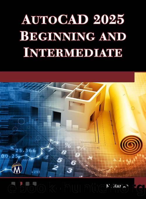 AUTOCADÂ® 2025 Beginning and Intermediate by Munir M. Hamad