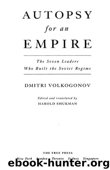 AUTOPSY for an EMPIRE by DMITRI VOLKOGONOV & HAROLD SHUKMAN