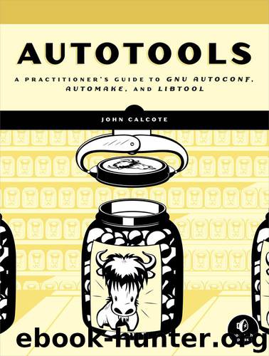 AUTOTOOLS by John Calcote