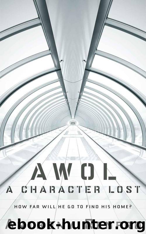 AWOL: A Character Lost by Renfro Anthony