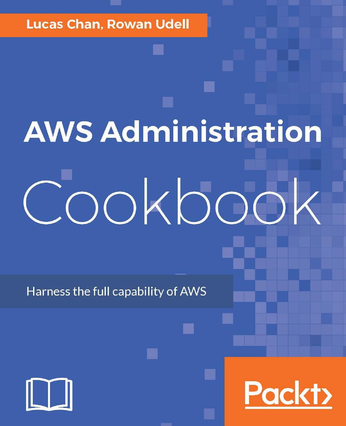AWS Administration Cookbook by Unknown