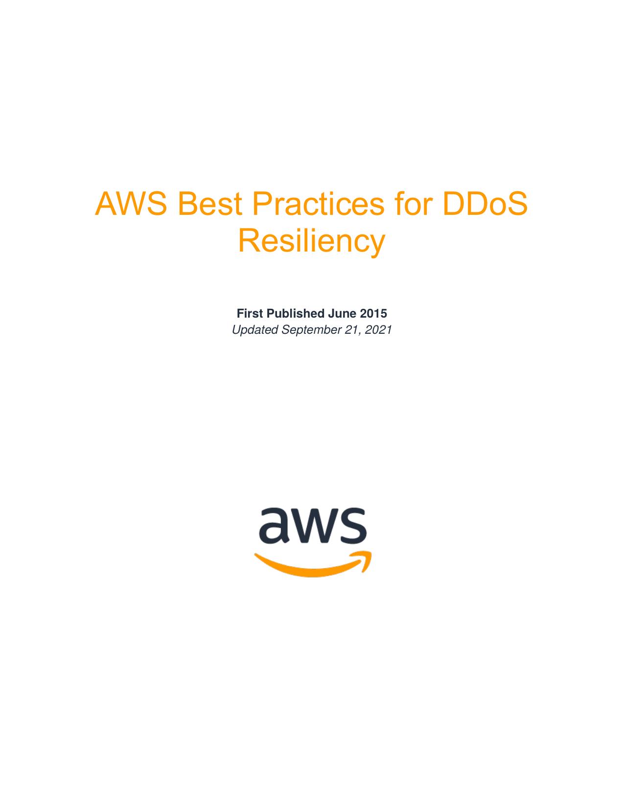 AWS Best Practices for DDoS Resiliency by Amazon Web Services
