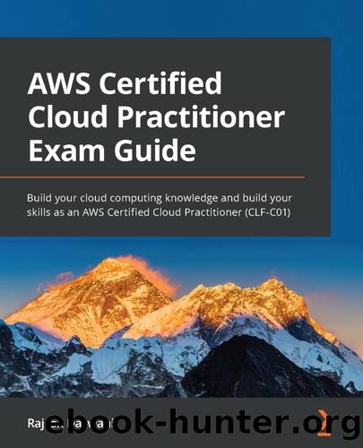 AWS Certified Cloud Practitioner Exam Guide by Rajesh Daswani