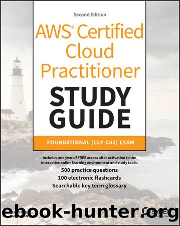 AWS Certified Cloud Practitioner Study Guide With 500 Practice Test Questions by Ben Piper & David Clinton