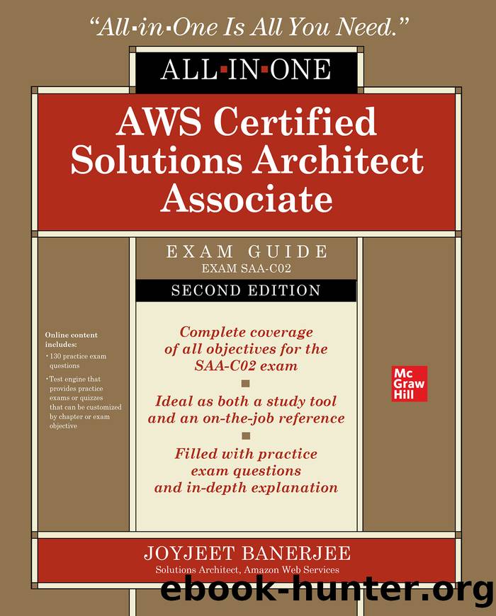 AWS Certified Solutions Architect Associate All-in-One Exam Guide (Exam SAA-C02) by Joyjeet Banerjee