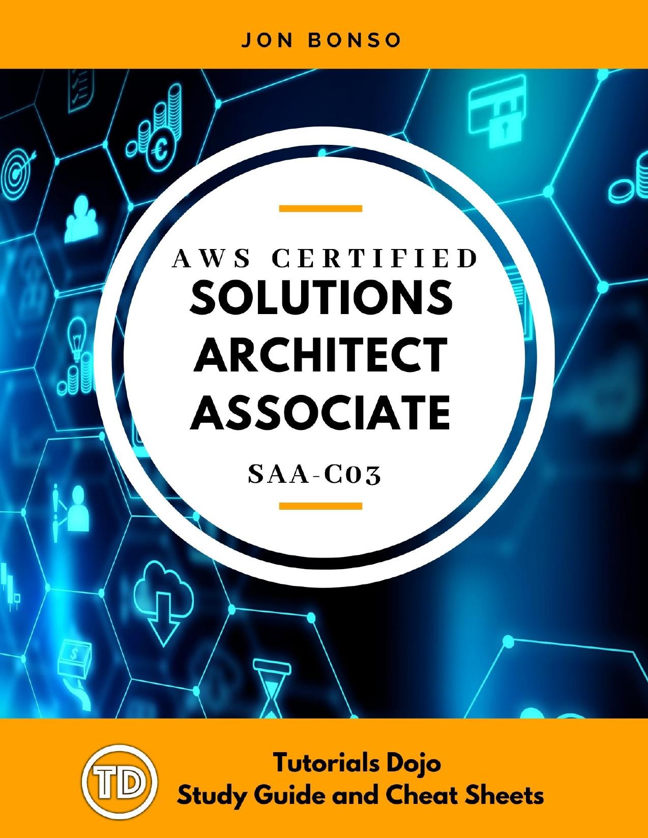AWS Certified Solutions Architect Associate SAA-C03 by Jon Bonso