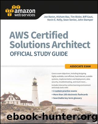 AWS Certified Solutions Architect Official Study Guide by Joe Baron