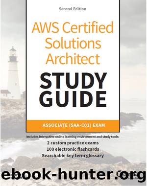 AWS Certified Solutions Architect Study Guide Associate (SAA-C01) Exam Second Edition by Ben Piper & David Clinton