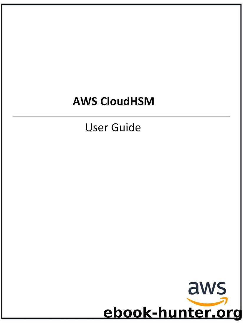 AWS CloudHSM by Amazon Web Services