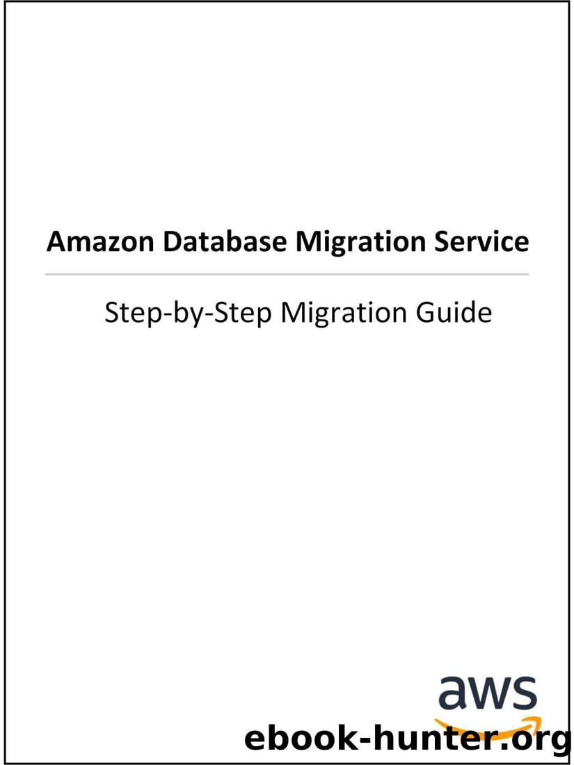 AWS Database Migration Service by Amazon Web Services