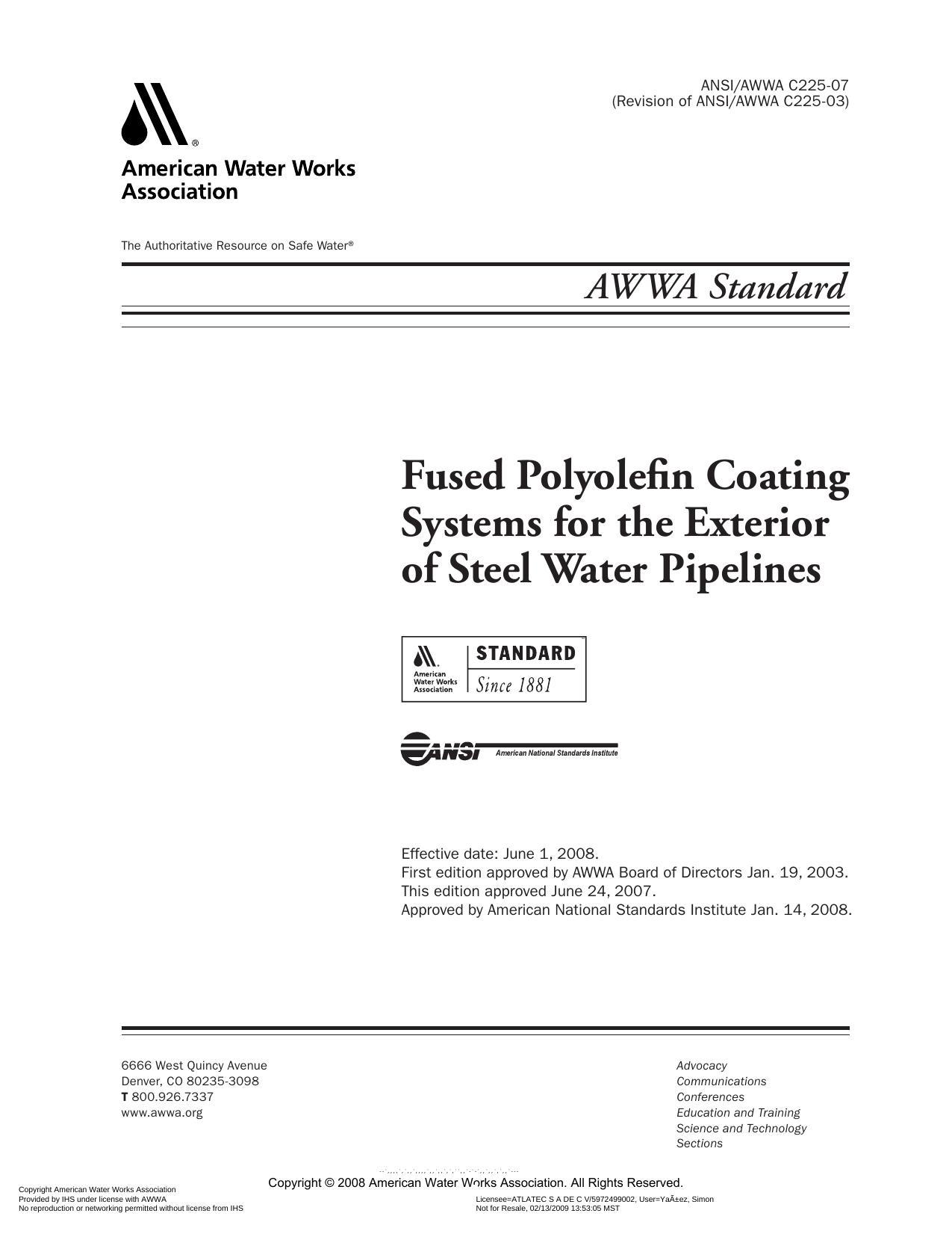 AWWA standard [for] fused polyolefin coating systems for the exterior of steel water pipelines by American Water Works Association.; American National Standards Institute
