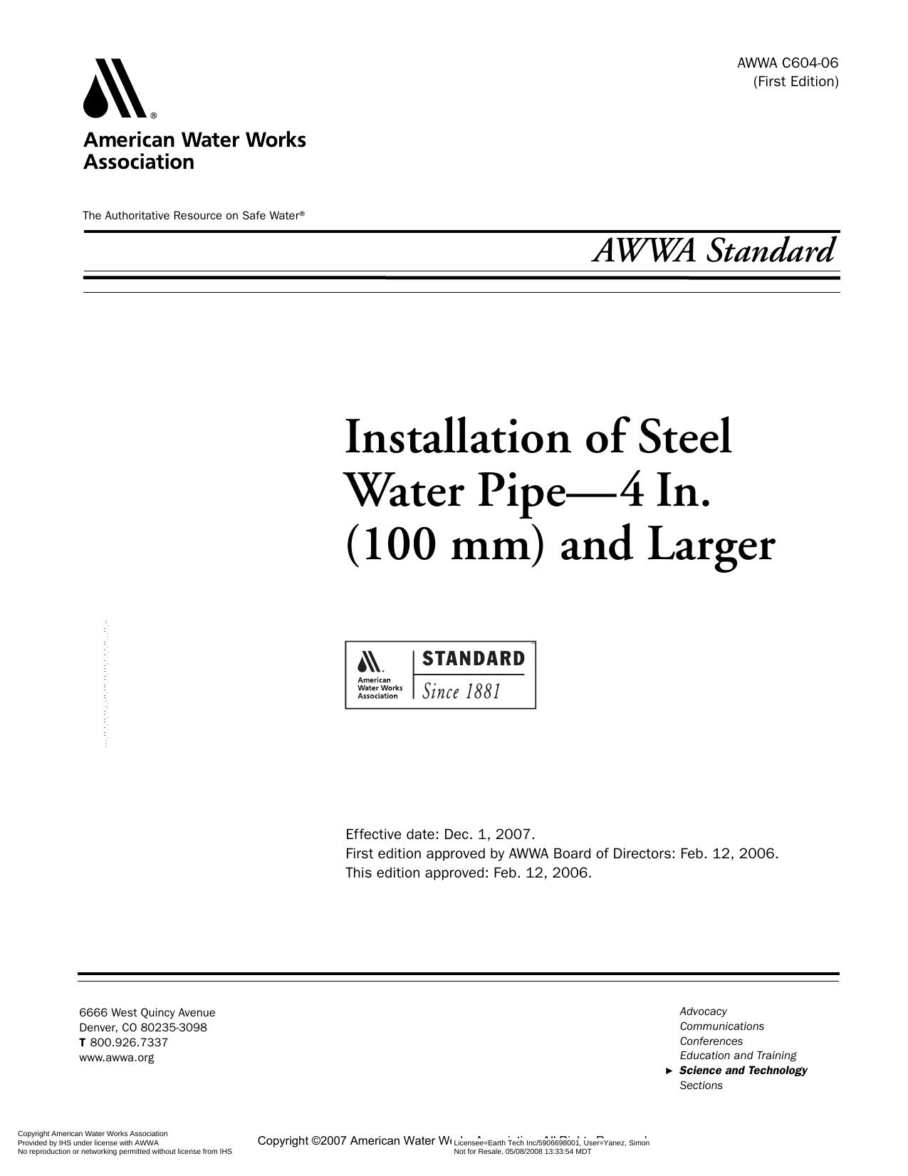 AWWA standard [for] installation of steel water pipe--4 in. (100mm) and larger by American Water Works Association.; American National Standards Institute