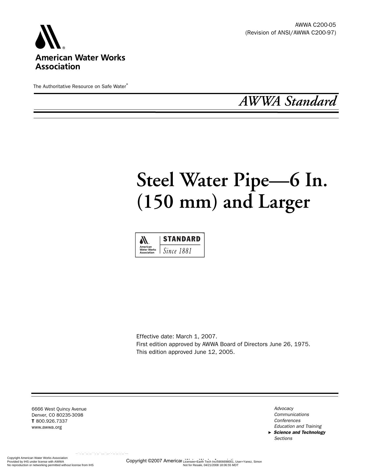 AWWA standard for steel water pipe 6 in. (150 mm) and larger by American National Standards Institute.; American Water Works Association