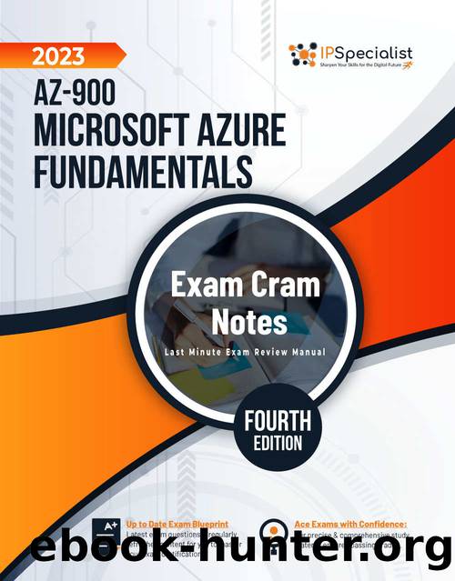 AZ-900: Microsoft Azure Fundamentals: Exam Cram Notes by Specialist IP