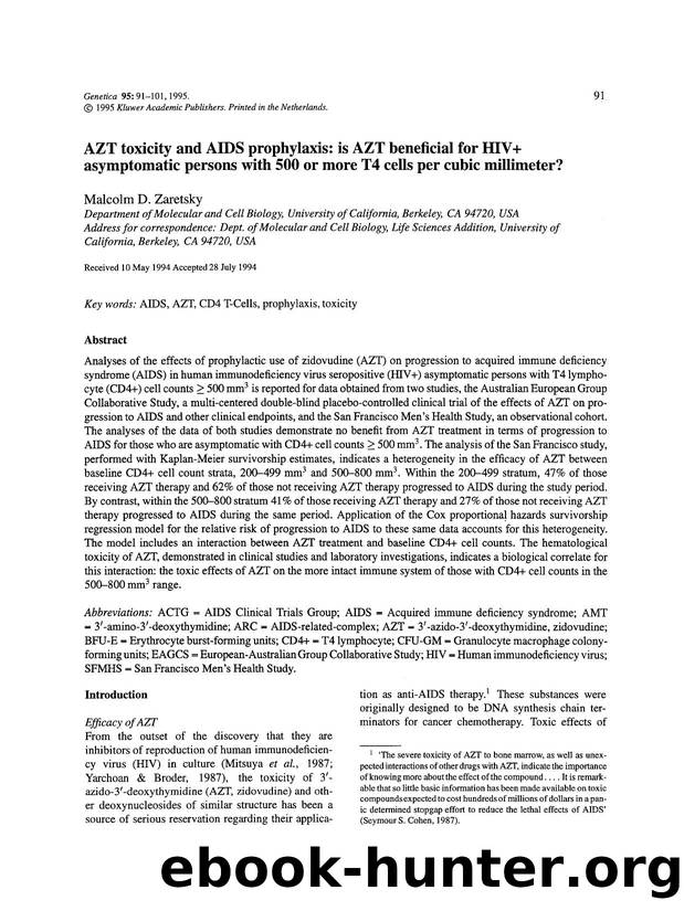 AZT toxicity and AIDS prophylaxis: Is AZT beneficial for HIV+ asymptomatic persons with 500 or more T4 cells per cubic millimeter? by Unknown
