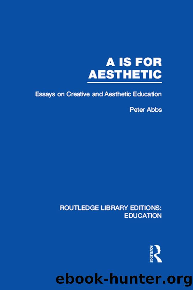 Aa Is for Aesthetic (RLE Edu K) by Peter Abbs;