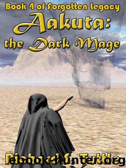 Aakuta: the Dark Mage by Richard S. Tuttle