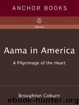 Aama in America by Broughton Coburn