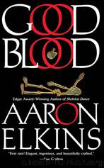 Aaron Elkins - Gideon Oliver 11 - Good Blood by Good Blood