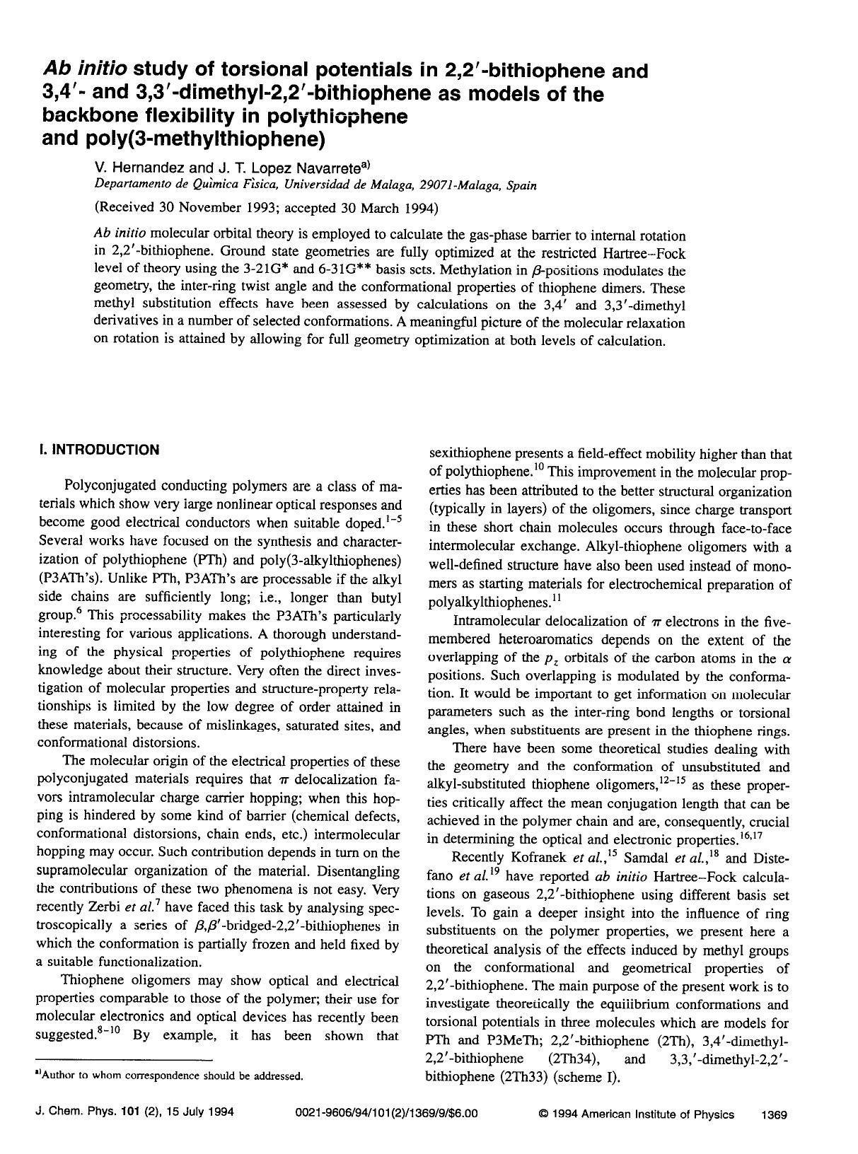 Ab initio study of torsional potentials in 2,2'-bithiophene and 3,4'- and 3,3'-dimethyl-2,2'-bithiophene as models of the backbone flexibility in polythiophene and poly(3-methylthiophene) by V. Hernandez; J. T. Lopez Navarrete