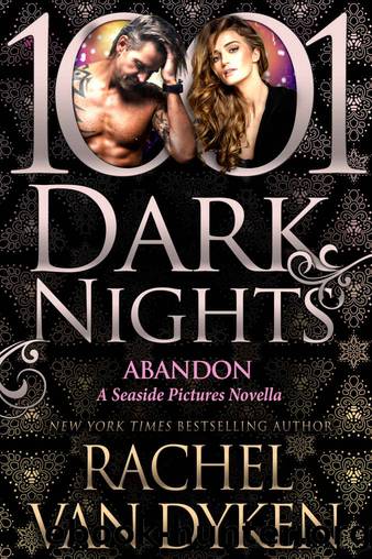 Abandon_A Seaside Pictures Novella by Rachel Van Dyken