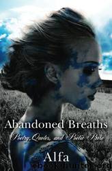 Abandoned Breaths by Alfa