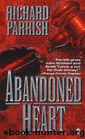 Abandoned Heart by Richard Parrish