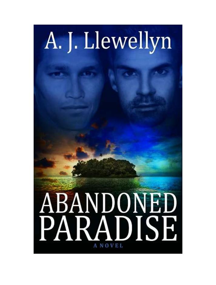 Abandoned Paradise by A. J. Llewellyn
