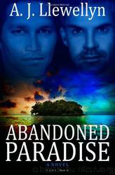 Abandoned Paradise by A.J. Llewellyn