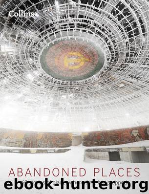Abandoned Places by Richard Happer