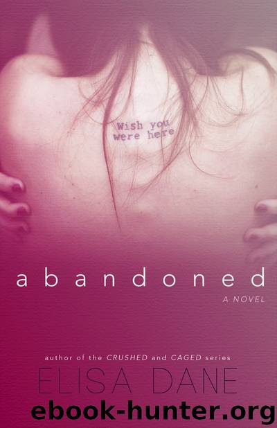 Abandoned by Elisa Dane