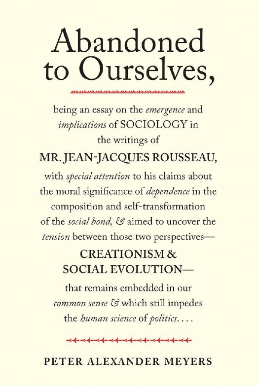 Abandoned to Ourselves by Peter Alexander Meyers