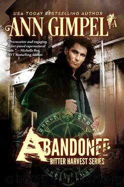 Abandoned: Bitter Harvest, Book Three by Ann Gimpel