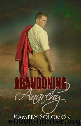 Abandoning Anarchy (The Lost in Time Duet #2) by Kamery Solomon