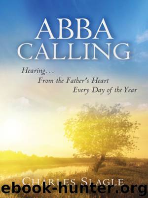 Abba Calling by Charles Slagle