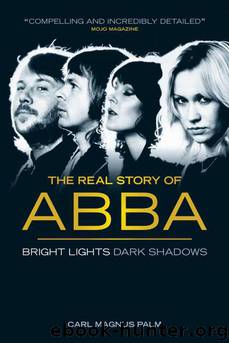 Abba: Bright Lights Dark Shadows by Palm Carl magnus