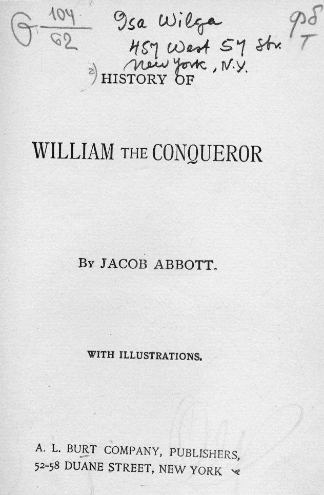 Abbott, BY Jacob Abbott by History of william the conqueror