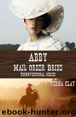 Abby Mail Order Bride by Verna Clay