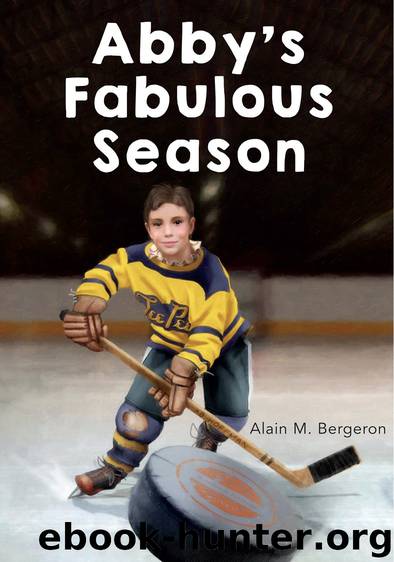 Abby's Fabulous Season by Alain M Bergeron