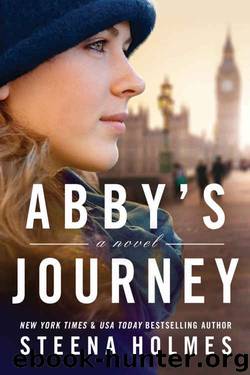 Abby's Journey by Steena Holmes