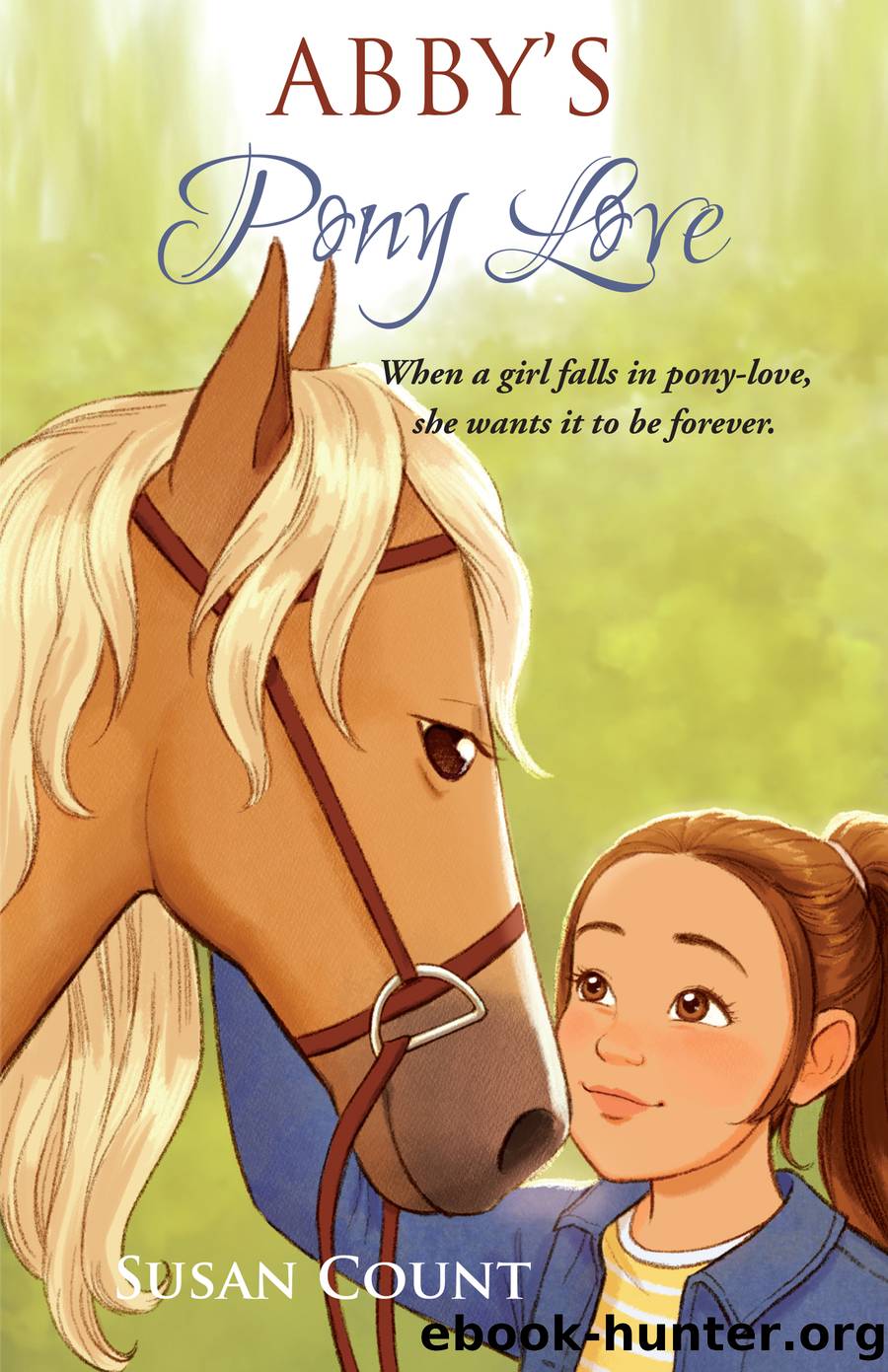 Abby's Pony Love by Susan Count