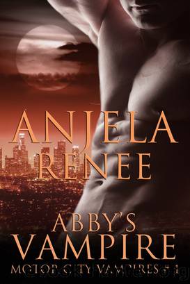 Abby's Vampire (MCV #1) by Anjela Renee