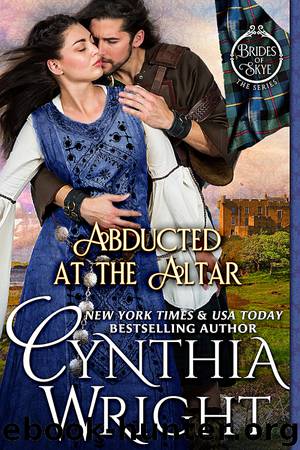 Abducted at the Altar: A St. Briac Family Novel (Brides of Skye, Book 1) by Cynthia Wright