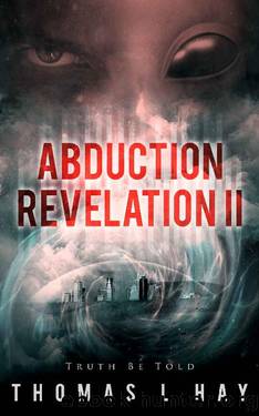 Abduction Revelation II: Truth Be Told (The Comeback Kid) by Unknown