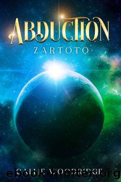Abduction: Book one of Zartoto series by Callie Woodridge